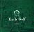 Early Golf Tourbook 2004-2005