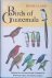 Land, Hugh C. - Birds of Guatemala