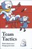 David Cunningham - Pip Decks Team Tactics Vol 1: Ditch chaotic mess. Design great teams.