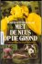 Met de neus op de grond