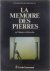 La mémoire des pierres - à ...