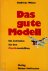 Das gute Modell Ein Leitfad...