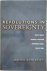 Revolutions in Sovereignty ...
