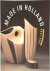 Made in Holland: Gebruikske...
