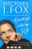 Michael J. Fox - Always Looking up