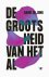 De grootsheid van het al