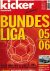 Kicker - Kicker Sonderheft: Bundesliga 2005/2006 -+ DVD zur neuen Saison