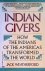 Indian Givers: How the Indi...