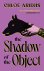 Chloe Aridjis - The Shadow of the Object