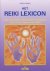 Sommer, Doris - Het reiki lexicon. Een praktische, alfabetische vraagbaak voor al uw vragen over reiki.