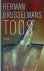 HERMAN BRUSSELMANS - Toos -(Boek is als nieuw en ongelezen)
