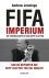 Andrew Jennings - FIFA imperium