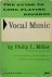  - Vocal music, by P. L. Miller