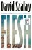 David Szalay - Flesh