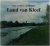 Land van Kleef: gids door d...