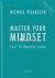 Michael Pilarczyk - Master your Mindset