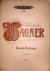 Wagner, Richard und Gustav Kogel: - Fantasien über Motive der Richard Wagnerschen Opern für Pianoforte von Hector Ollivier. Rienzi-Fantasie