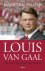 Louis van Gaal de man en zi...