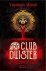 Club duister 1 -   Schaduwb...