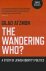 The Wandering Who? A Study ...