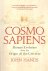 Hands, John - Cosmosapiens - Human Evolution from the Origin of the Universe