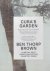 BROWN, Ben Thorp - Ben Thorp Brown - Cura's Garden. - [New]