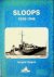 Sloops 1926-1946 A history ...