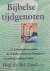 Bijbelse tijdgenoten - B. S...