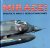 Duchateau, Philippe / Mafe Huertas, Salvador - MIRAGE ! Dassault Mach 2 Gevechtsmachines