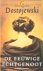 DOSTOJEWSKI - De eeuwige ec...