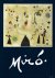 Joan Miro, 1893-1983, Mensc...