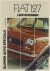 Fiat 127, leer 'm kennen: 2...