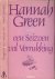 Green, Hannah ( Pseudoniem . Joanne Greenberg) Vertaling  Rika Vliek- van de Kamp  Ontwerp omslag   Wouter van Leeuwen - Een seizoen vol Verrukking