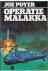 Poyer, Joe - Operatie Malakka