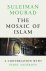 Mosaic of Islam A Conversat...