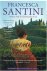 Santini, Francesca - Hartstocht in Toscane - het 1ste deel in de Toscane-reeks