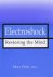 Electroshock : Healing Ment...