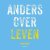 Anders over leven 1 -   And...