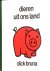 DICK BRUNA  - Dieren Uit On...