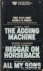Rice, Elmer L.  Kaufman, George S./Connelly, Marc  Miller, Arthur - Three plays about business in America: The Adding Machine  Beggar on Horseback  All my sons