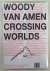 Woody Van Amen. Crossing Wo...