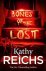 Kathy Reichs - Bones of the Lost