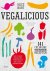 Vegalicious / 141 vegetarische feel-good recepten.