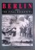 Bahm, Karl - Berlin 1945: The Final Reckoning
