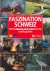  - Faszination Schweiz