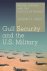 Gulf Security and the U.S. ...
