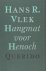 Vlek, Hans R. - Hangmat voor Henoch.