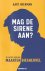 Mag de sirene aan? De laats...