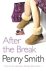 Smith, Penny - After the Break