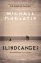 Ondaatje, Michael - Blindganger